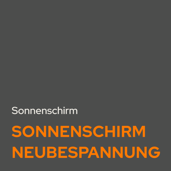 Sonnenschirm Neubespannung