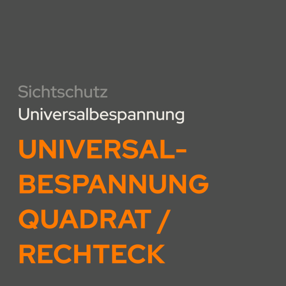 Universalbespannung Quadrat/Rechteck