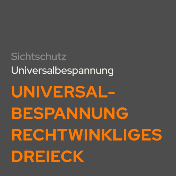 Universalbespannung rechtwinkliges Dreieck